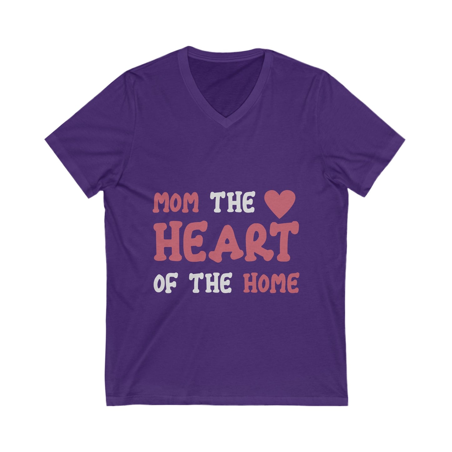 Mom The Heart Of The Home Unisex Short Sleeve V-neck Tshirt