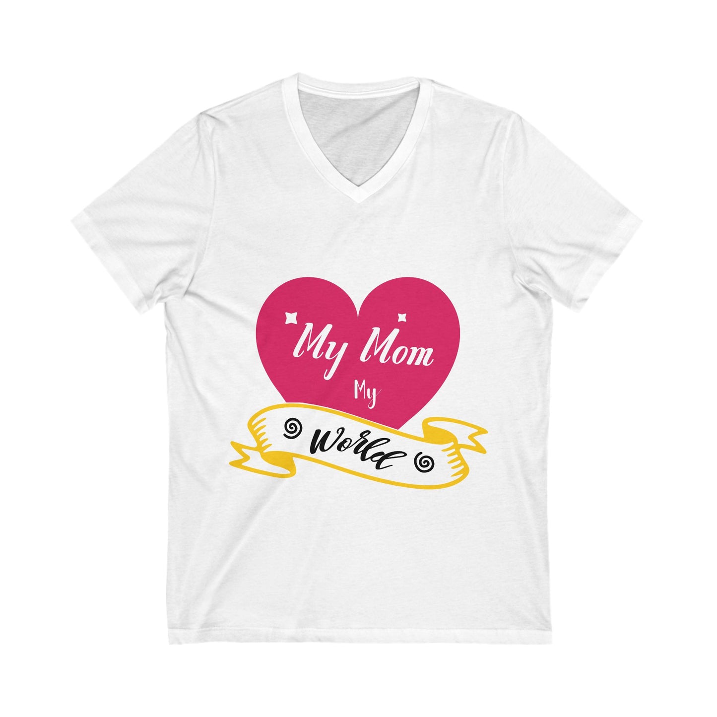 My Mom My World Unisex Short Sleeve V-neck Tshirt