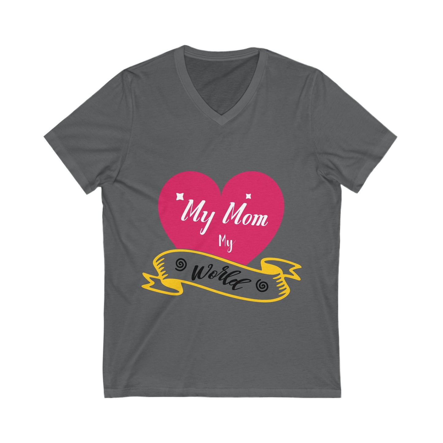 My Mom My World Unisex Short Sleeve V-neck Tshirt