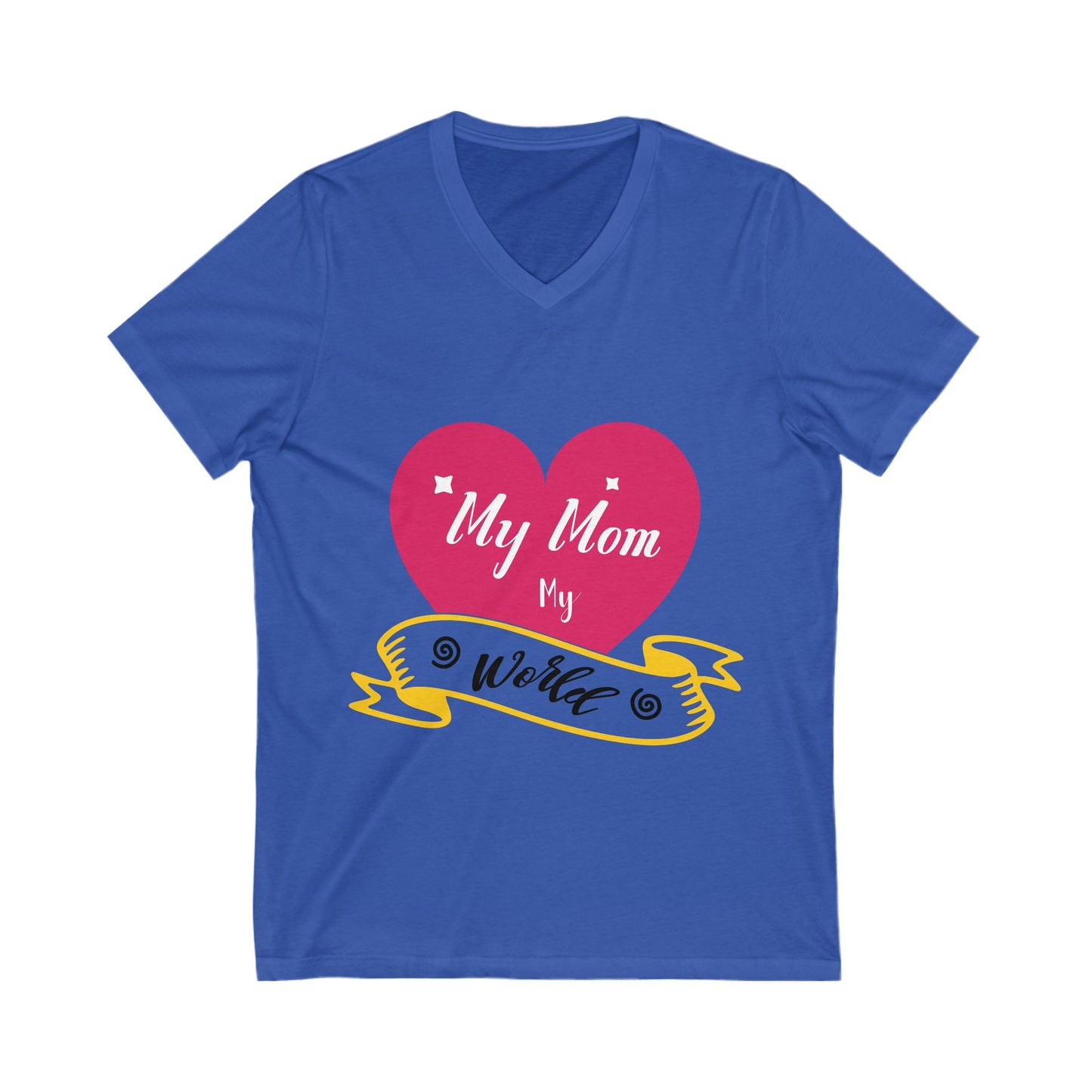 My Mom My World Unisex Short Sleeve V-neck Tshirt