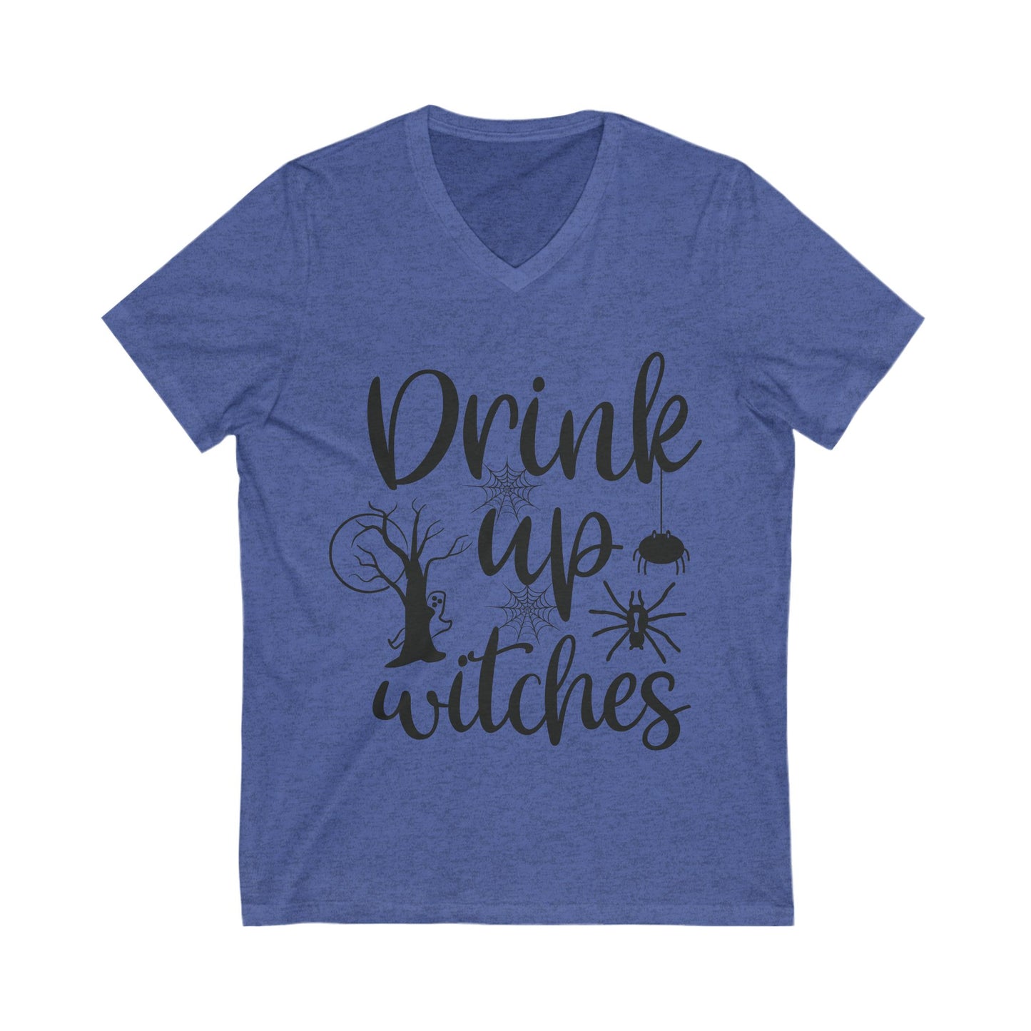 Drink Up Witches Unisex Short Sleeve V-neck Tshirt