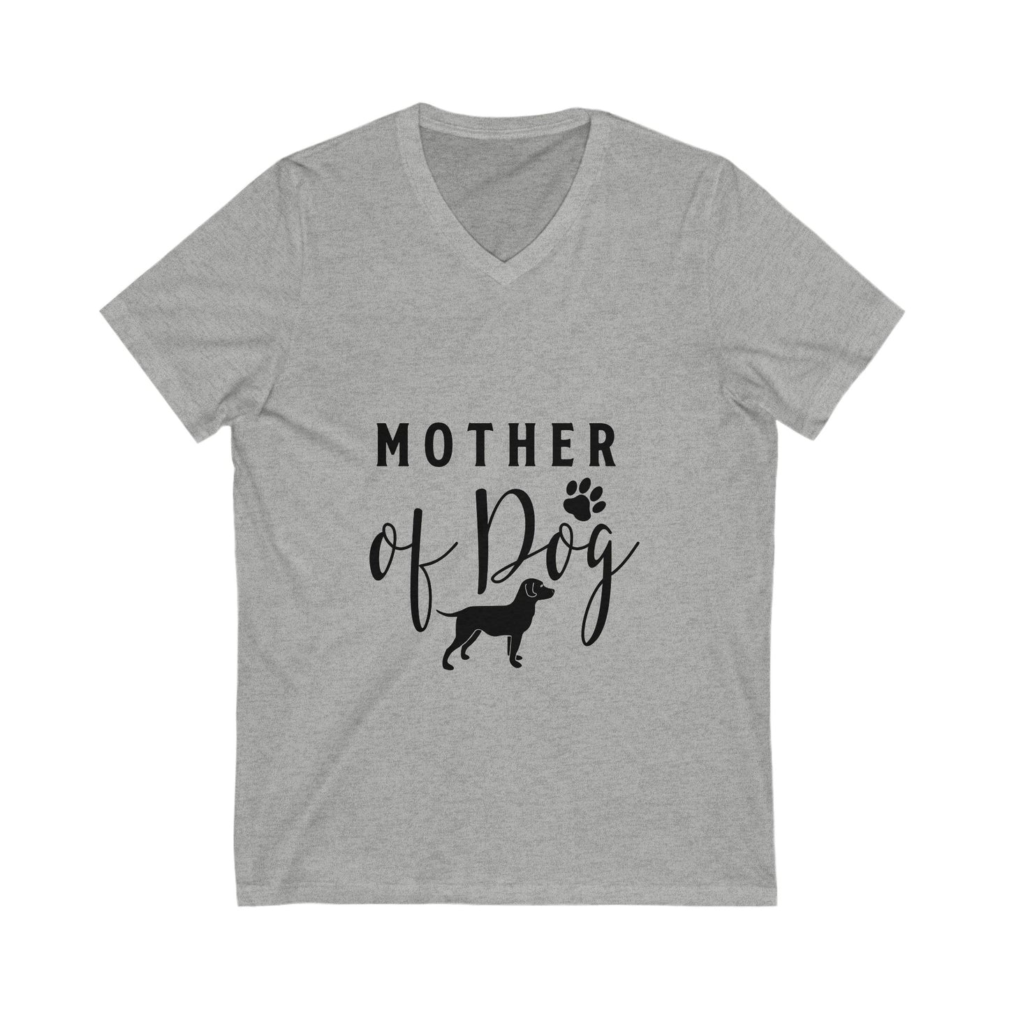 Mother Of Dog Unisex Short Sleeve V-neck Tshirt