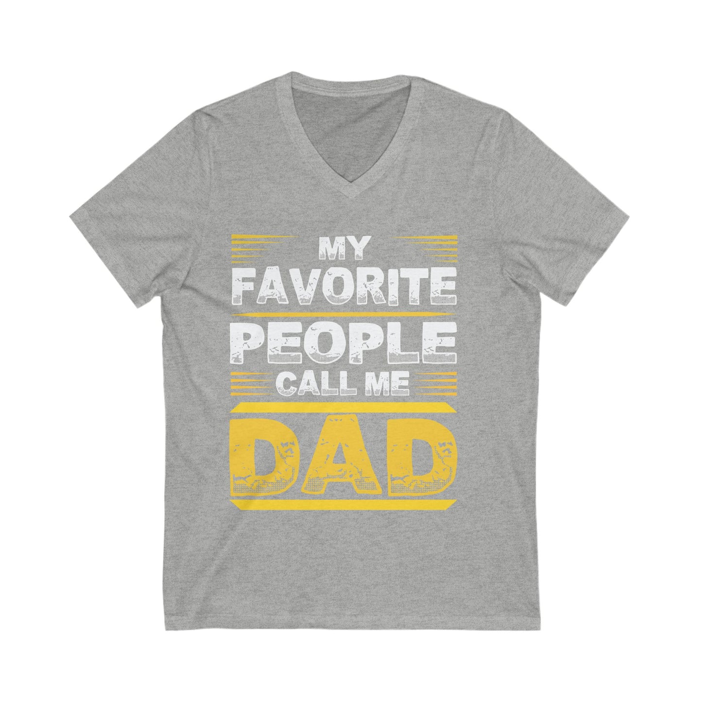 My Favourite People Call Me Dad Unisex Short Sleeve V-neck Tshirt