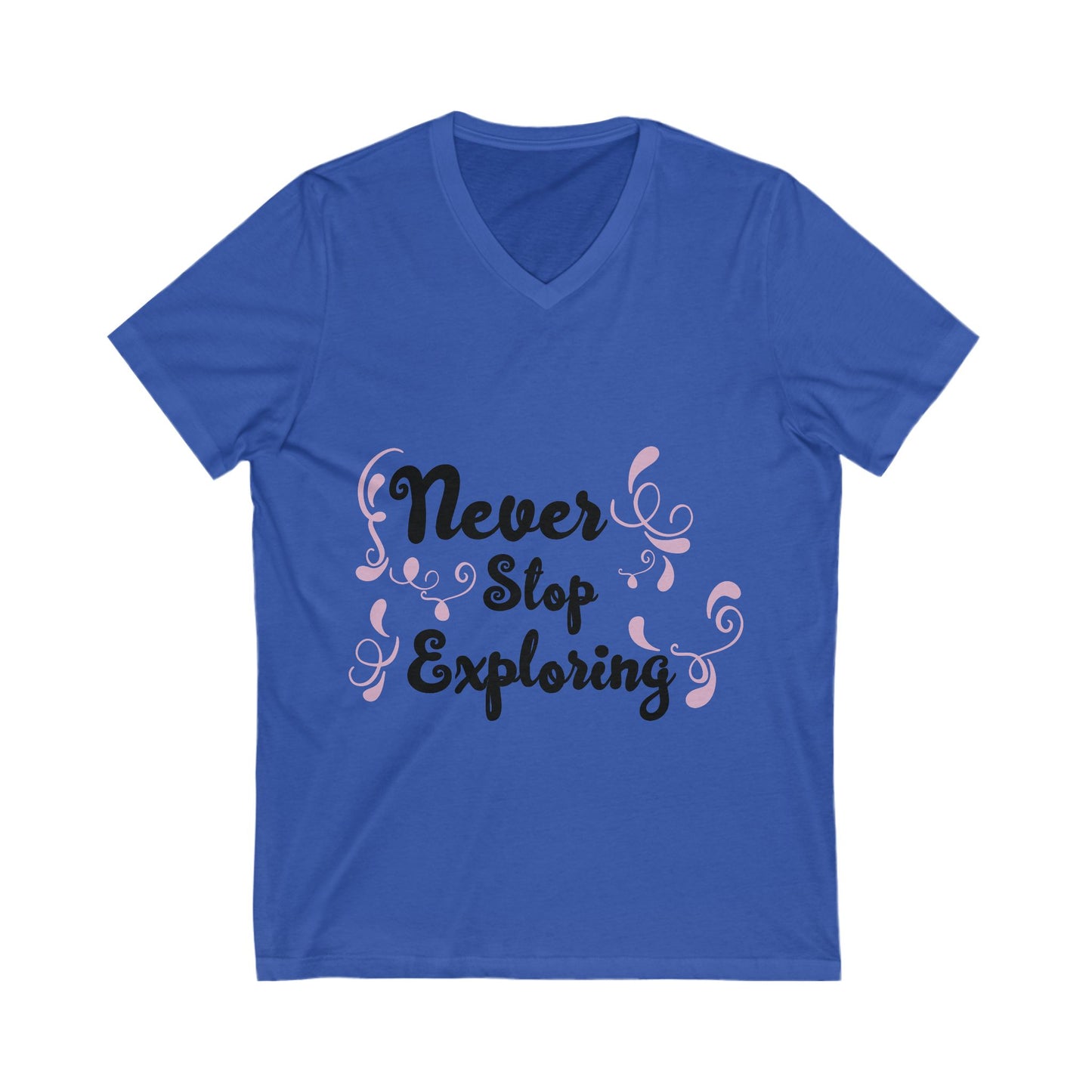 Never Stop Exploring Unisex Short Sleeve V-neck Tshirt