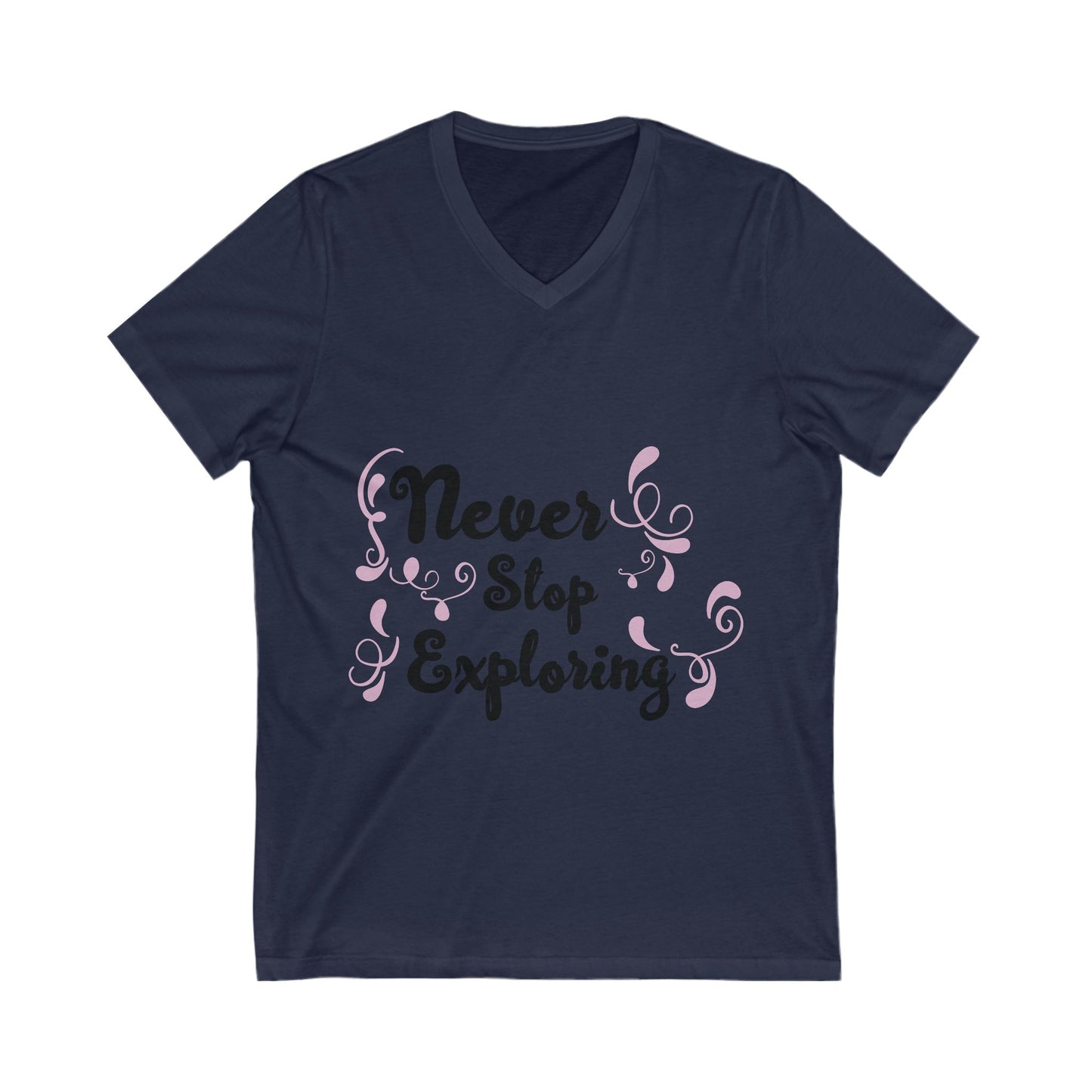 Never Stop Exploring Unisex Short Sleeve V-neck Tshirt