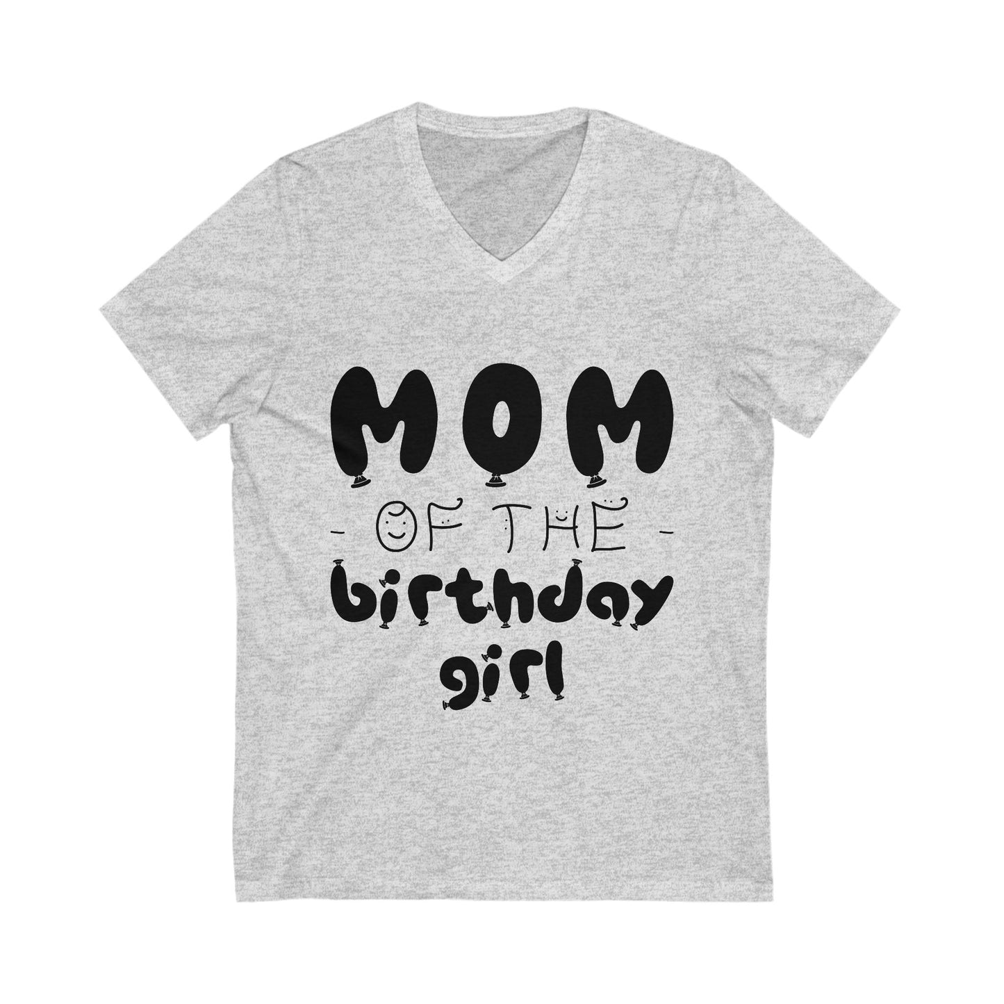 Mom Of The Birthday Girl Unisex Short Sleeve V-neck Tshirt