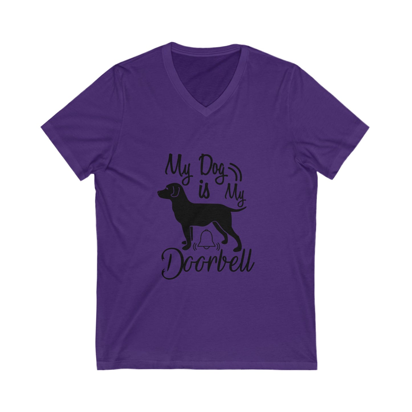 My Dog Is My Doorbell Unisex Short Sleeve V-neck Tshirt
