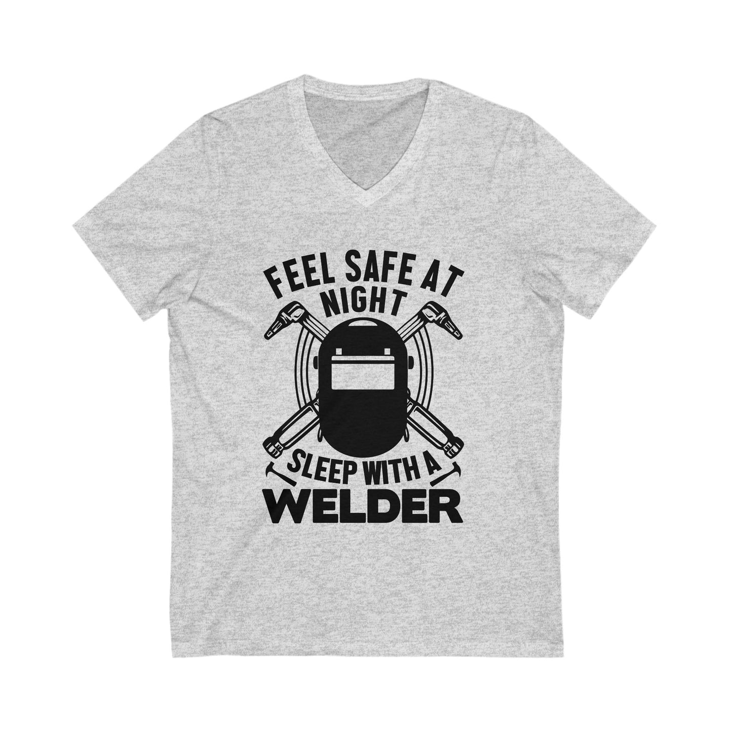 Feel Safe At Night, Sleep With A Welder Unisex Short Sleeve V-neck Tshirt