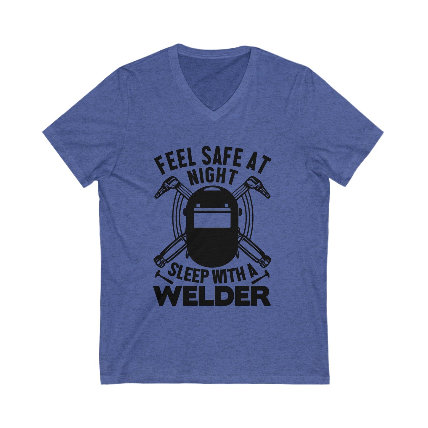 Feel Safe At Night, Sleep With A Welder Unisex Short Sleeve V-neck Tshirt