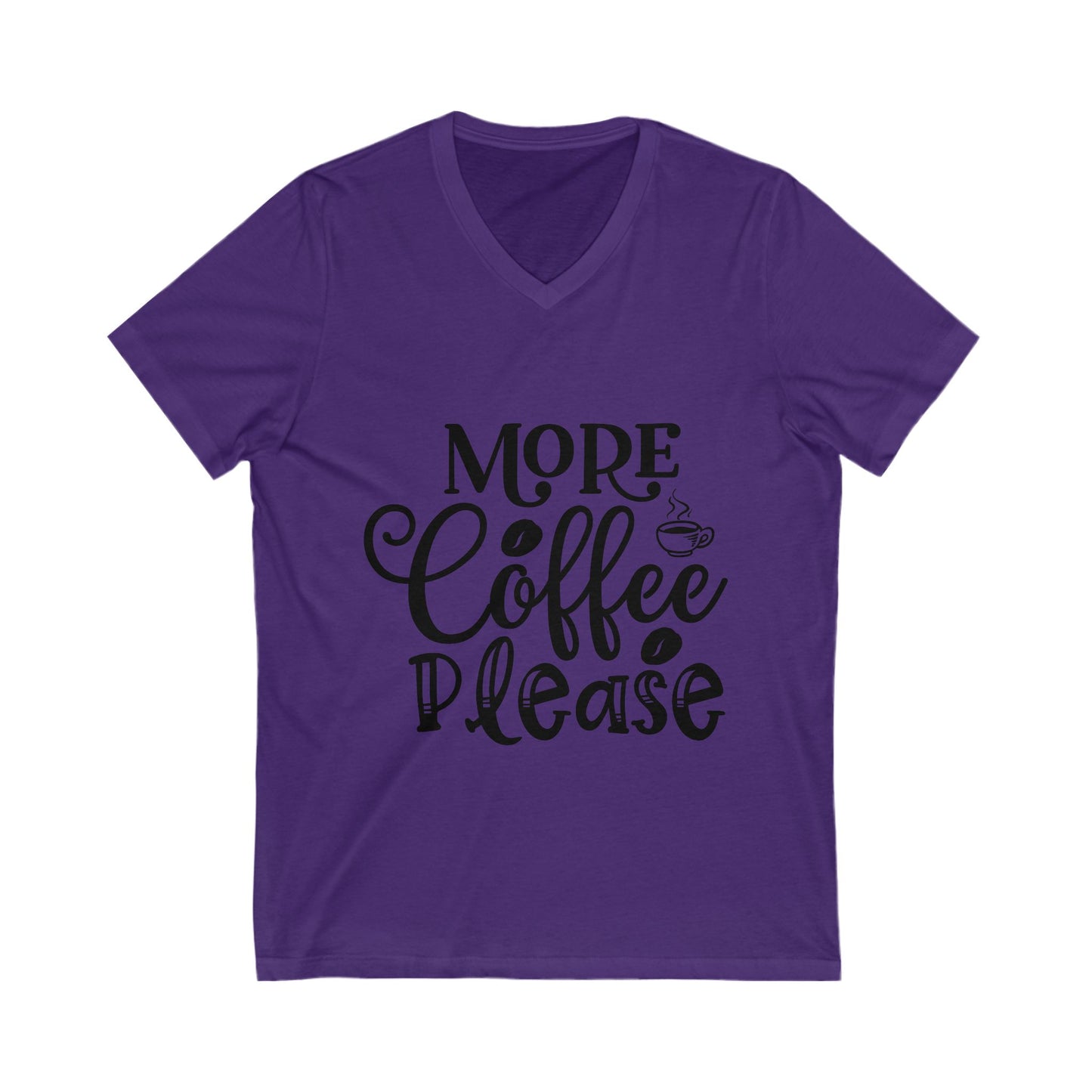 More Coffee Please Unisex Short Sleeve V-neck Tshirt