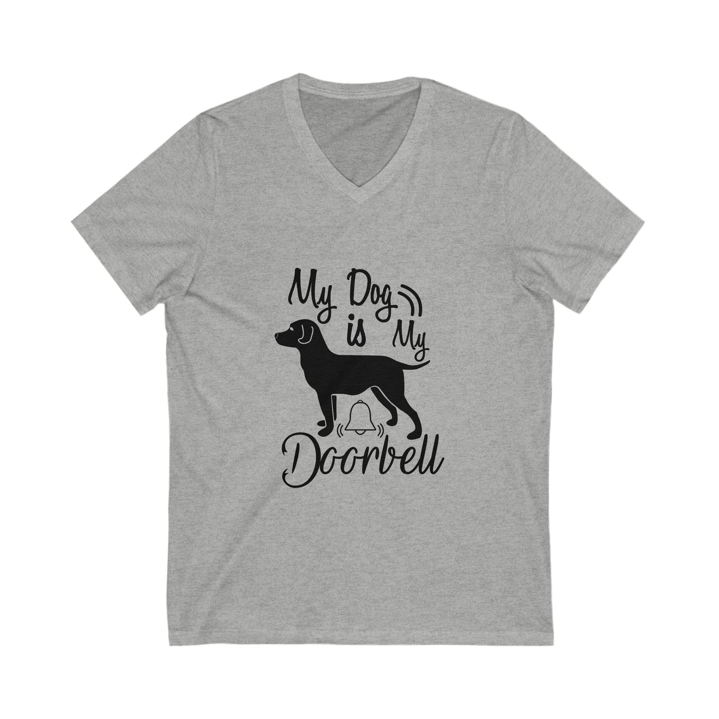 My Dog Is My Doorbell Unisex Short Sleeve V-neck Tshirt