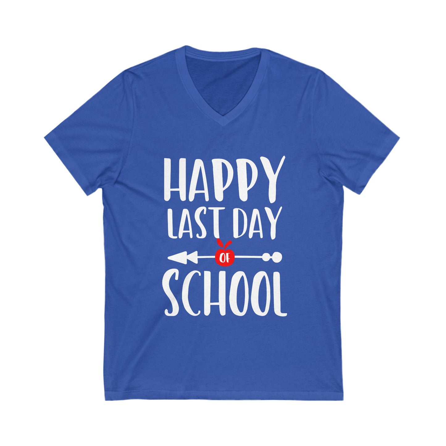 Happy Last Day School Unisex Short Sleeve V-neck Tshirt