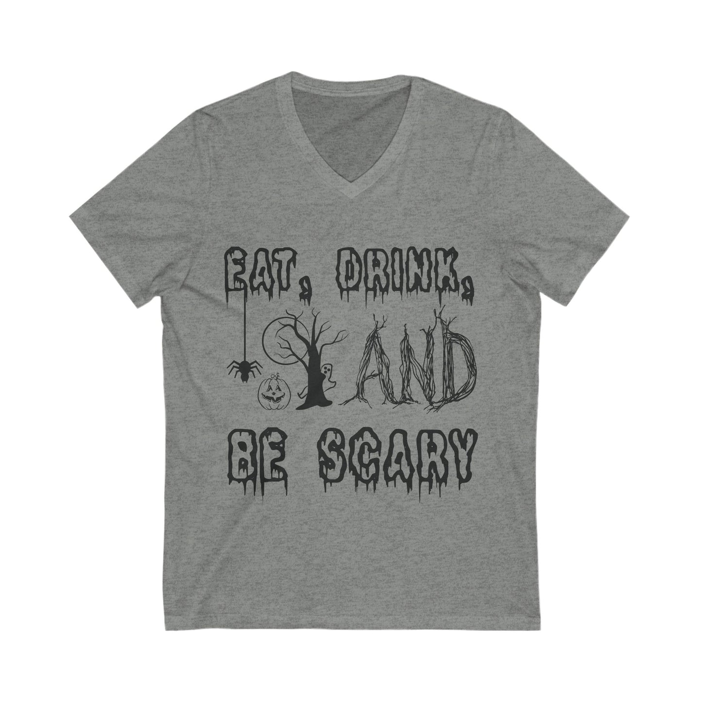 Eat, Drink, And Be Scary Unisex Short Sleeve V-neck Tshirt