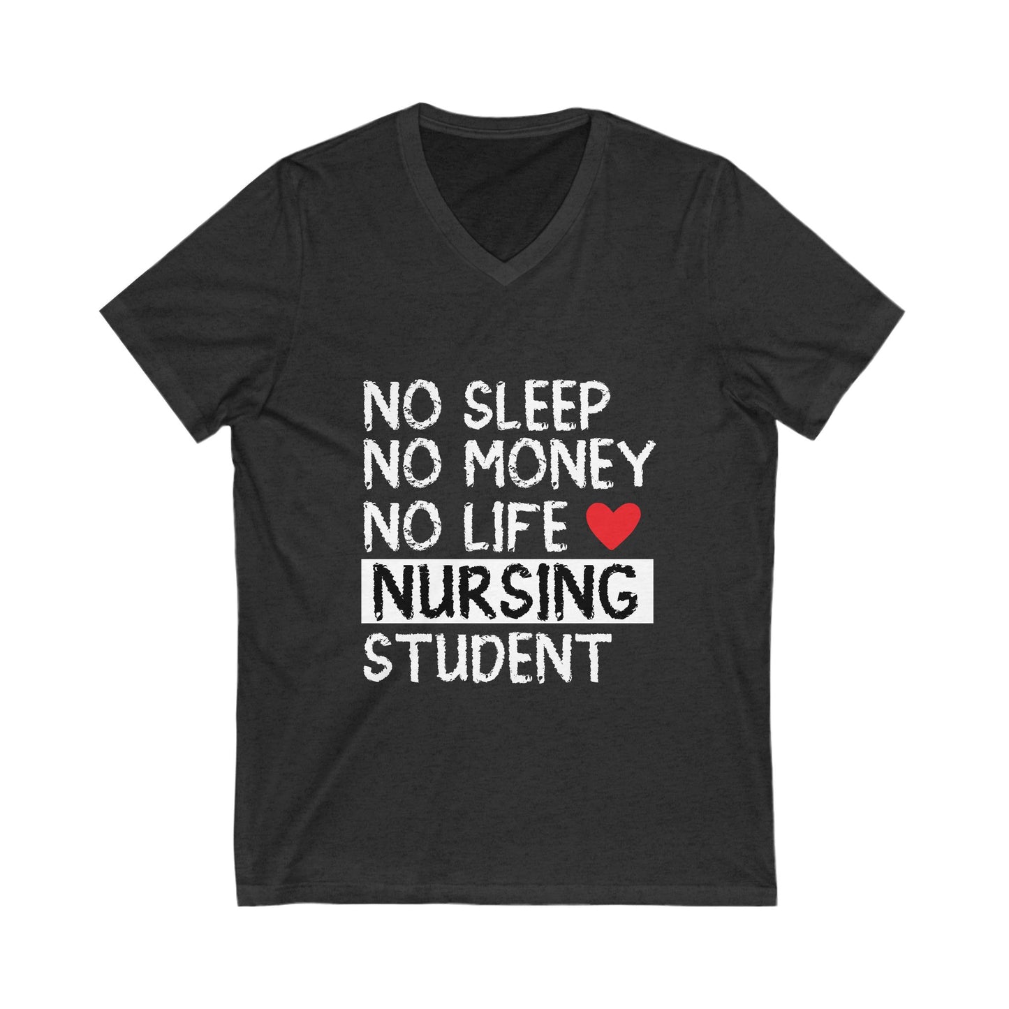 No Sleep No Money No Life Unisex Short Sleeve V-neck Tshirt