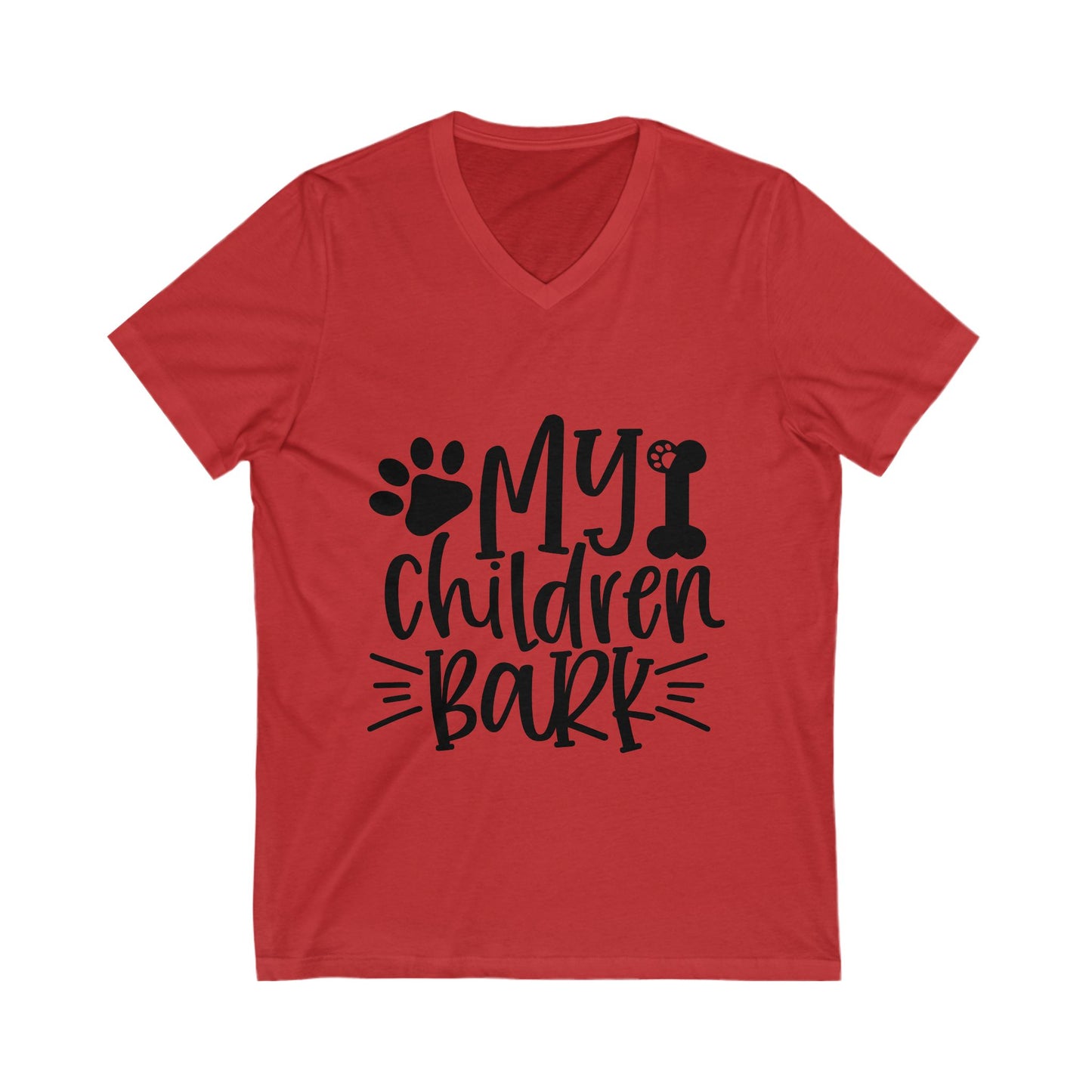 My Children Bark Unisex Short Sleeve V-neck Tshirt
