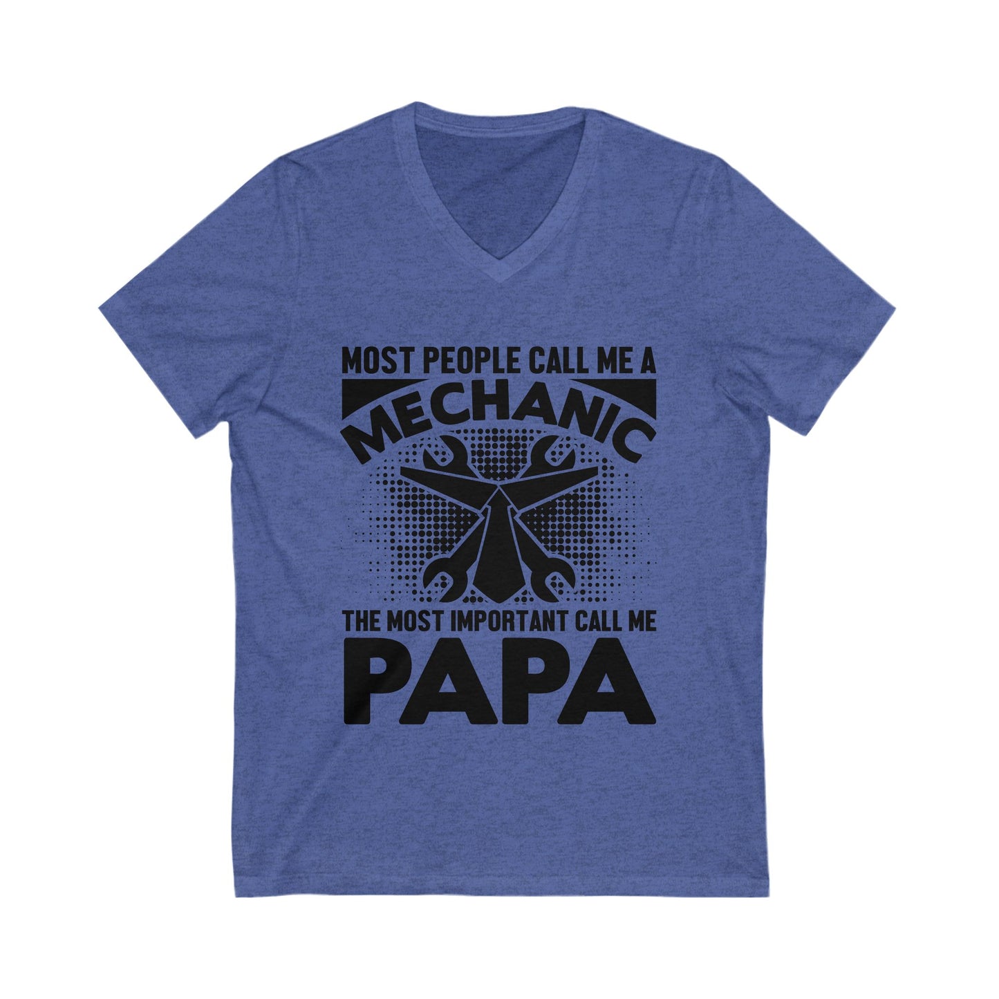 Most People Call Me A Mechanic Unisex Short Sleeve V-neck Tshirt