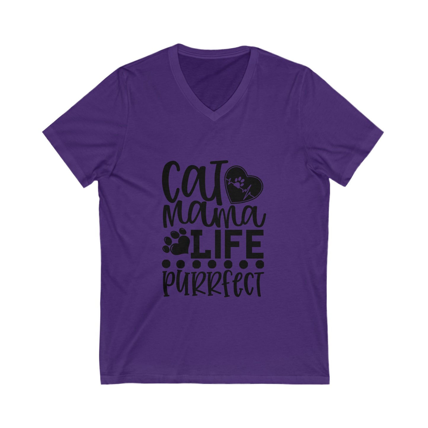 Cat Mama Life Is Purrfect Unisex Short Sleeve V-neck Tshirt