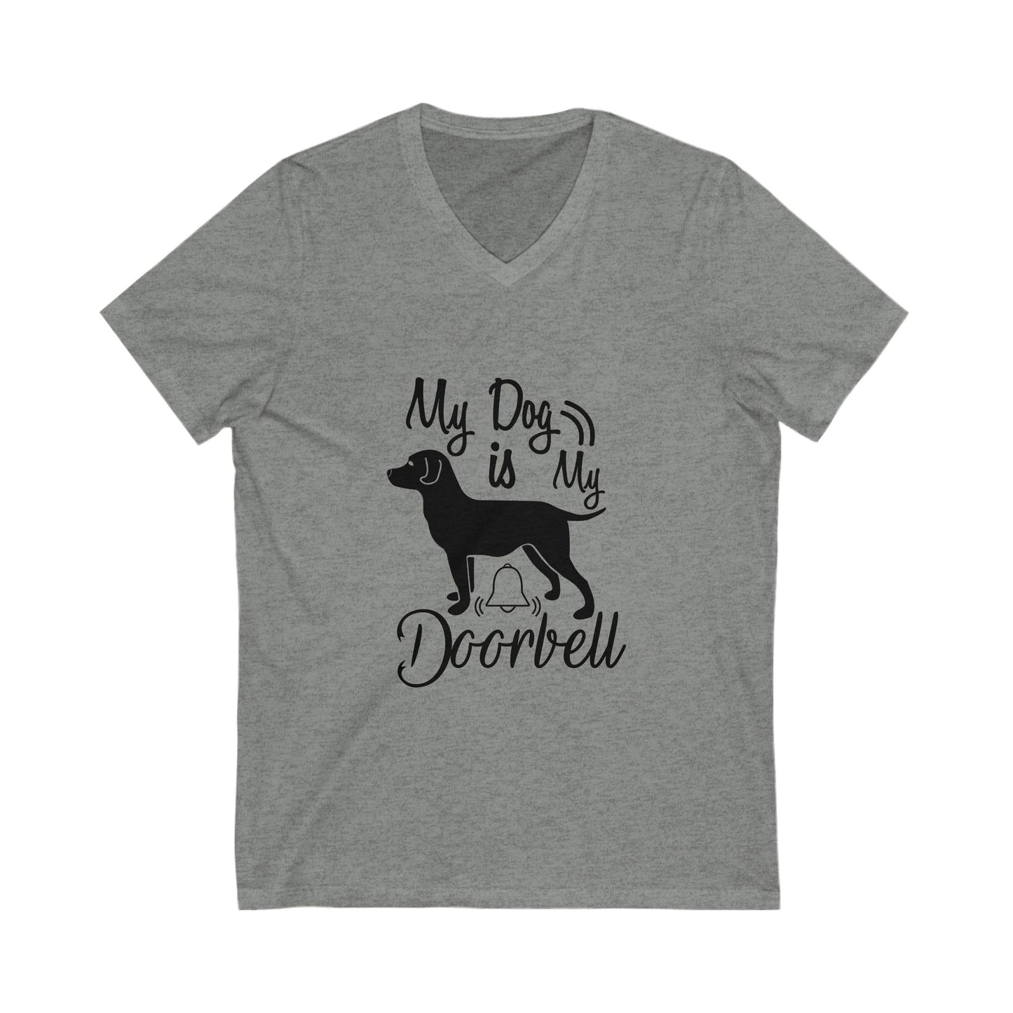 My Dog Is My Doorbell Unisex Short Sleeve V-neck Tshirt