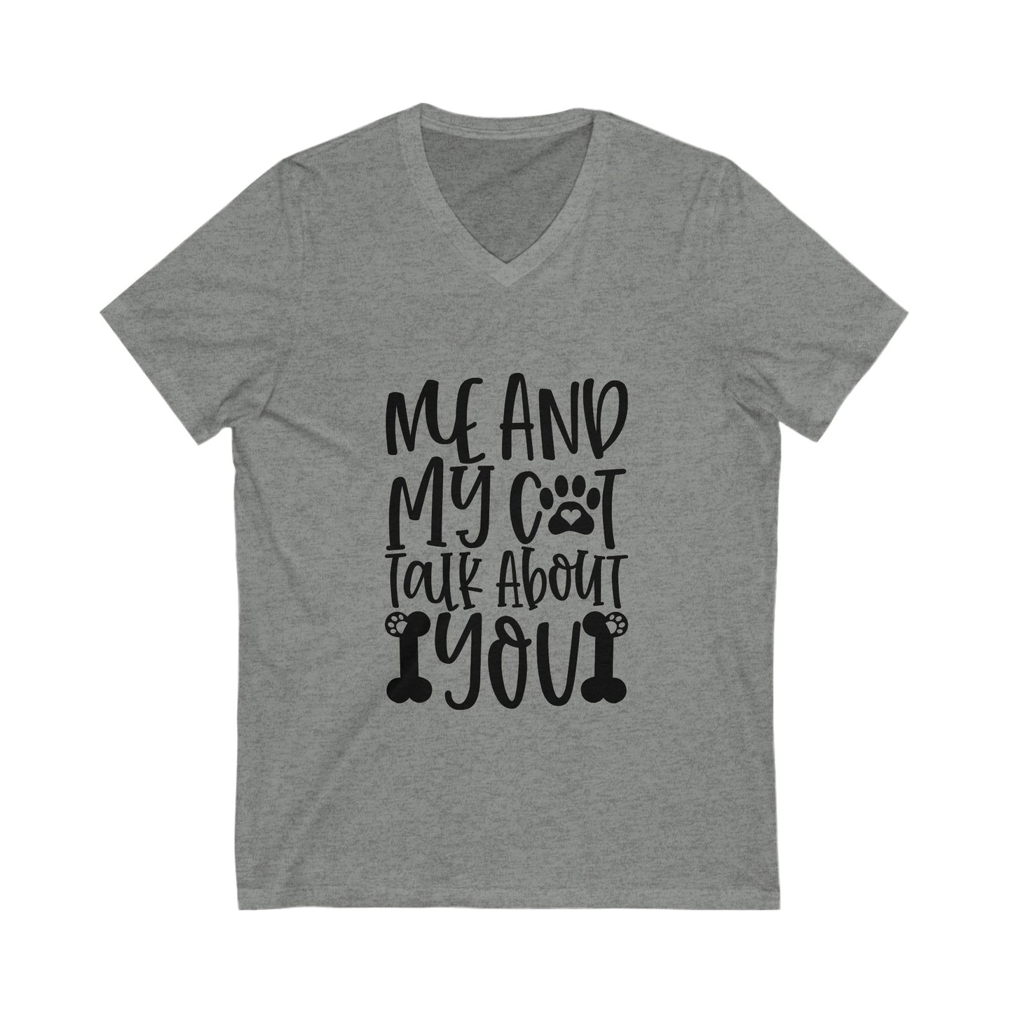 Me And My Cat Talk About You Unisex Short Sleeve V-neck Tshirt