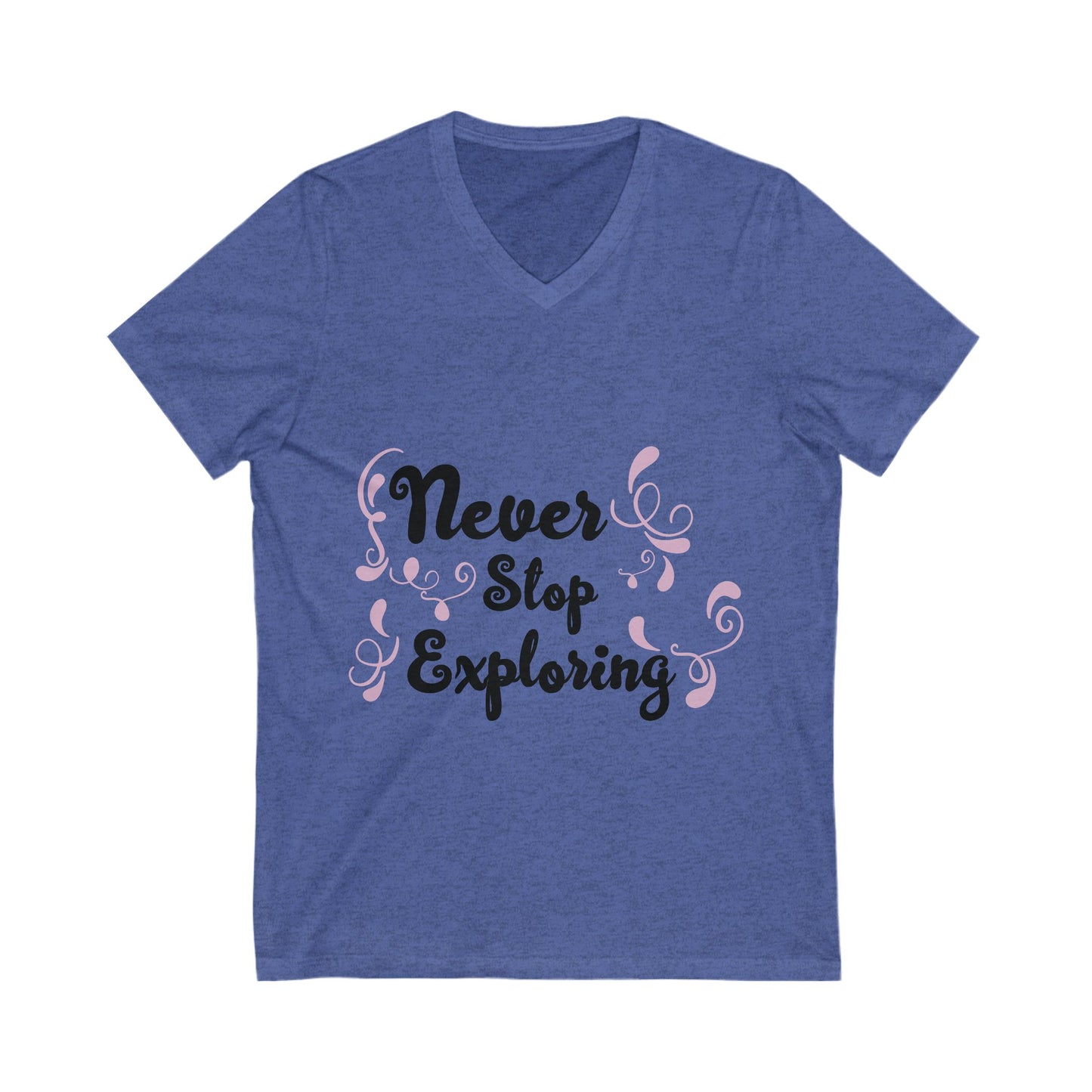 Never Stop Exploring Unisex Short Sleeve V-neck Tshirt