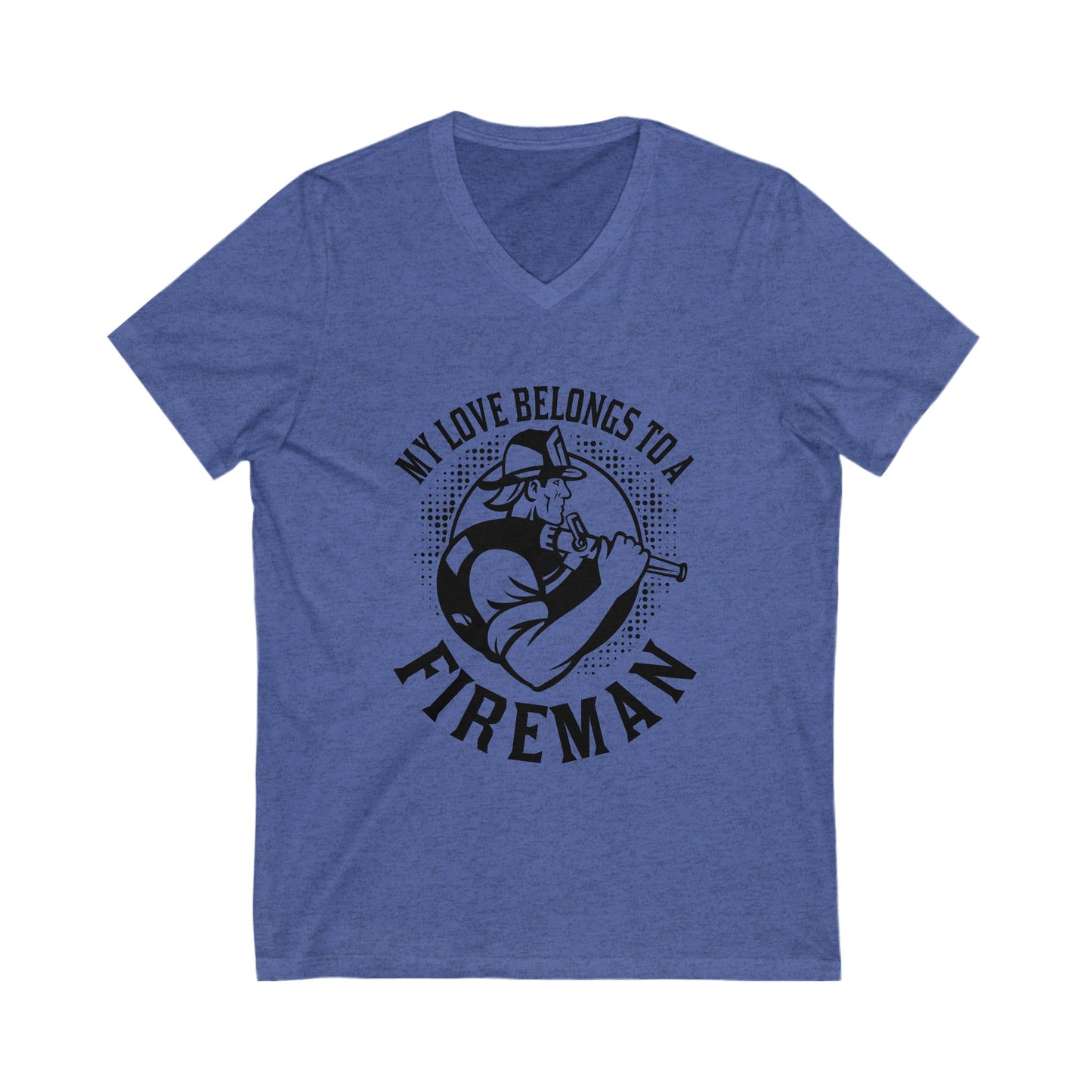 My Love Belongs To A Fireman Unisex Short Sleeve V-neck Tshirt