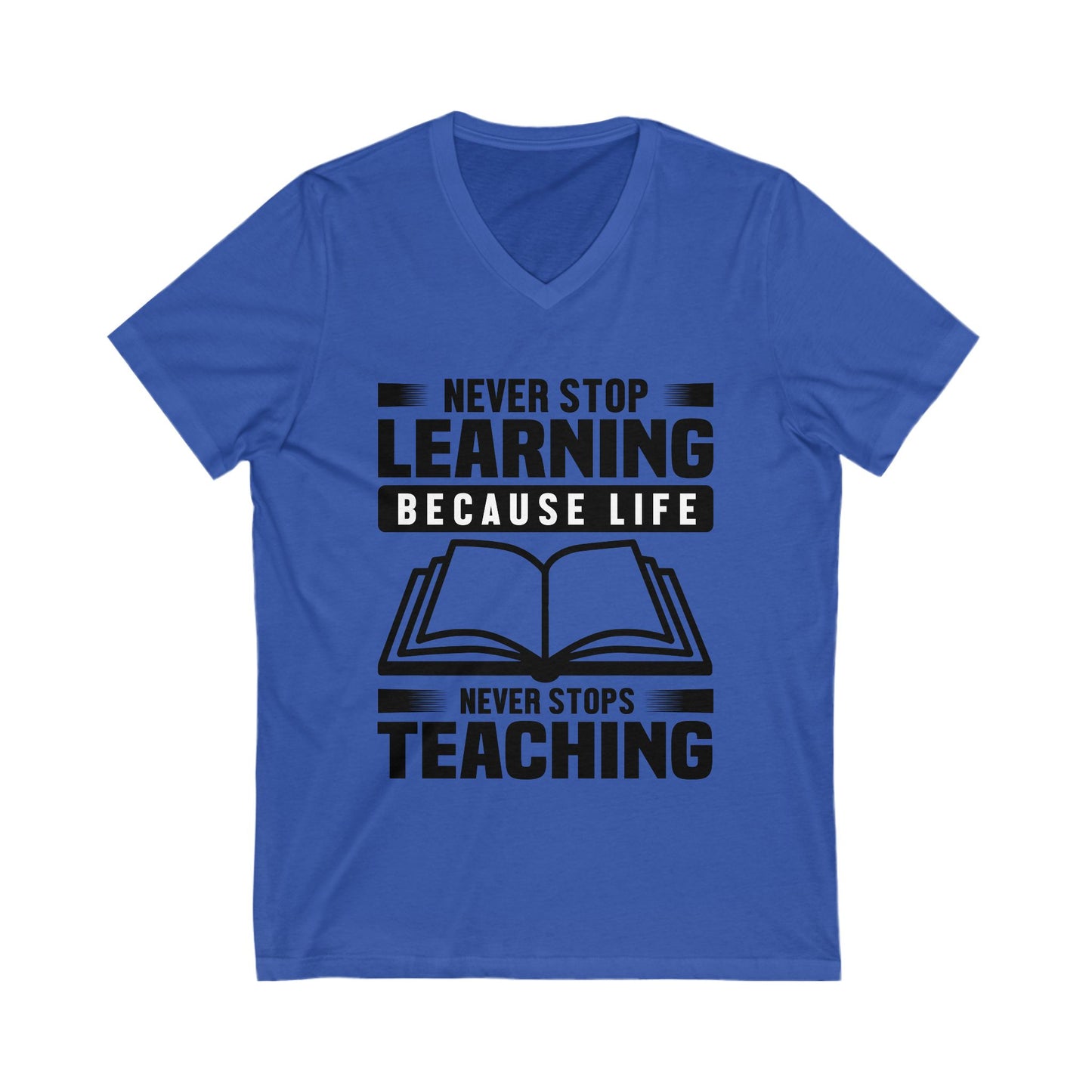 Never Stop Learning Unisex Short Sleeve V-neck Tshirt