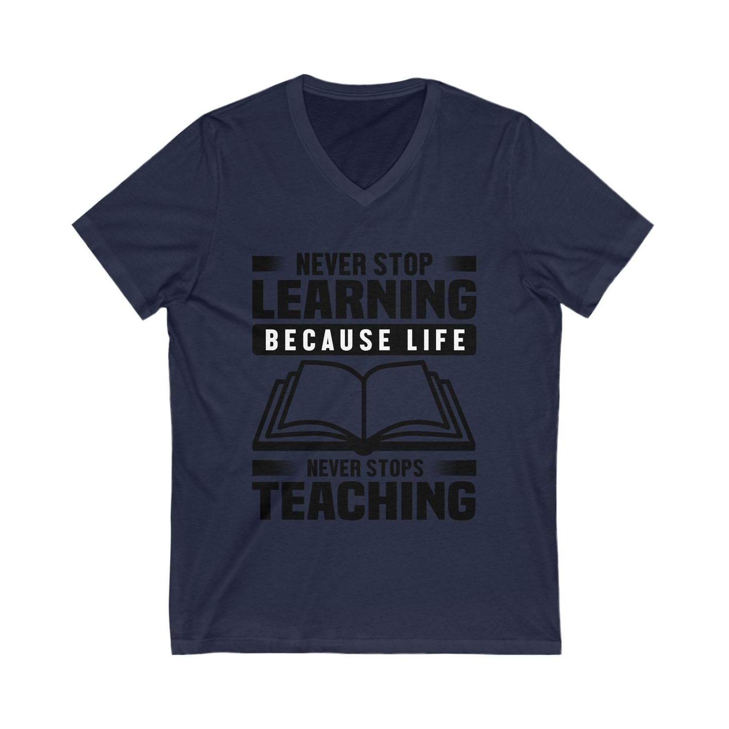 Never Stop Learning Unisex Short Sleeve V-neck Tshirt