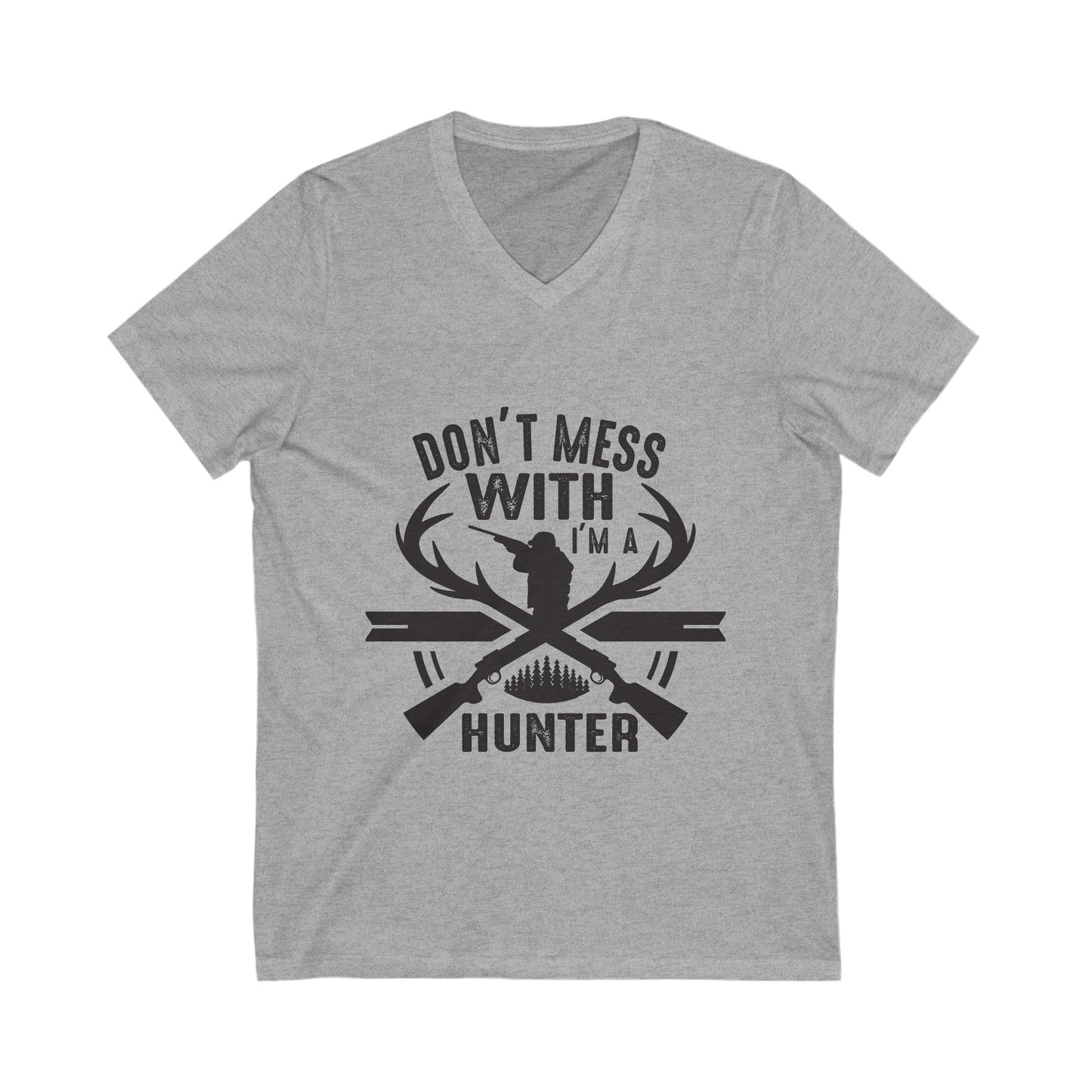 Don'T Mess With A Hunter Unisex Short Sleeve V-neck Tshirt