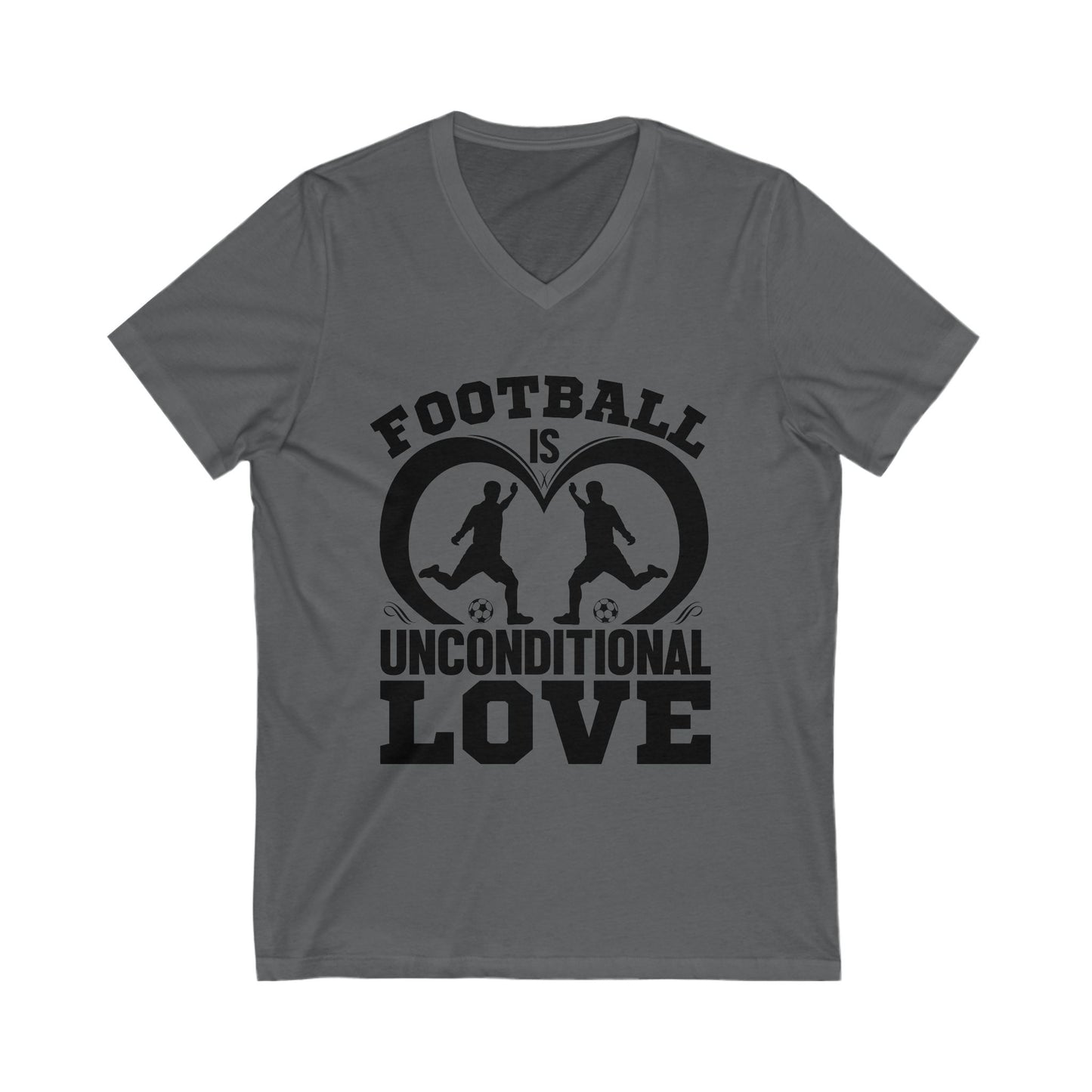 Football Is Unconditional Love Unisex Short Sleeve V-neck Tshirt