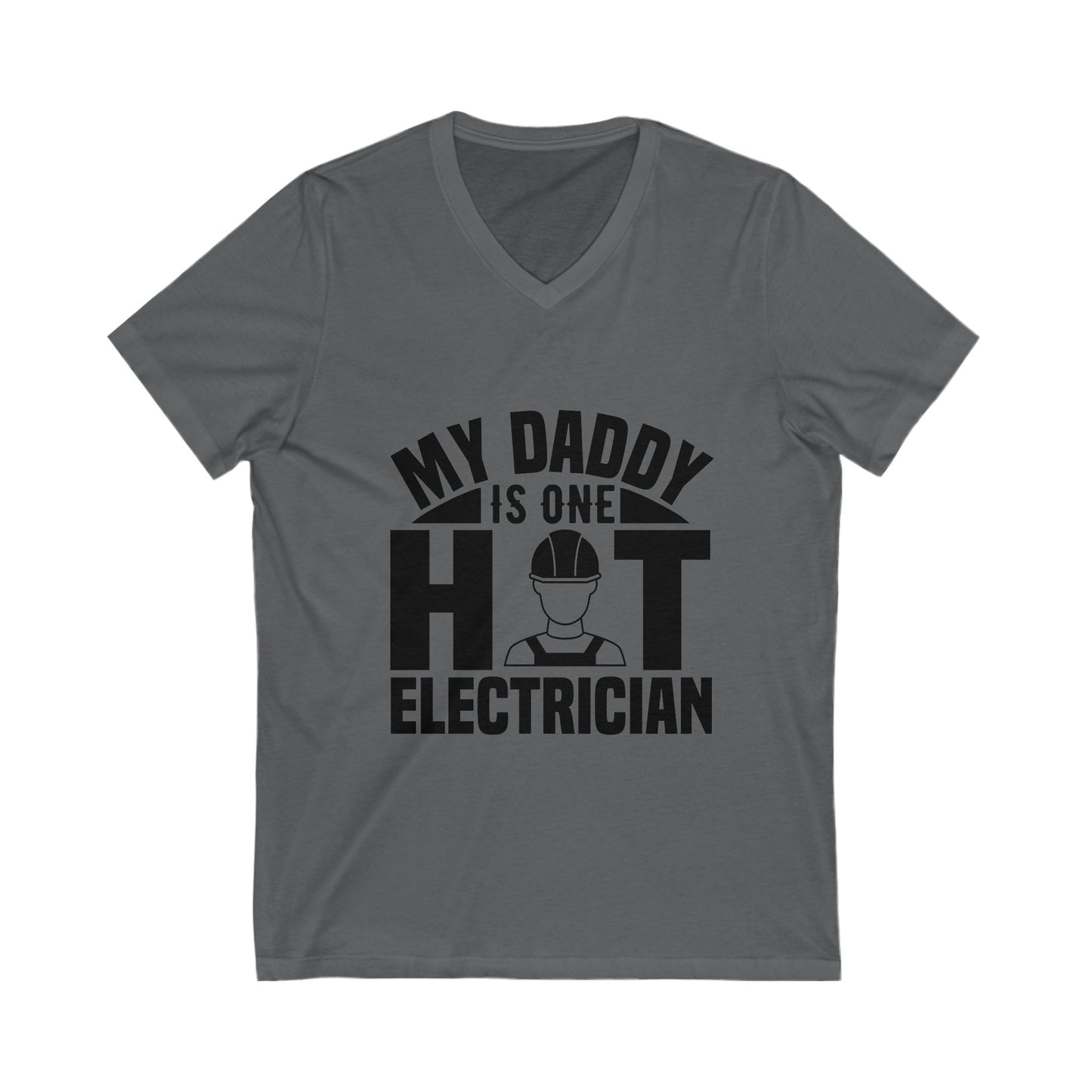 My Daddy Is One Hot Electrician Unisex Short Sleeve V-neck Tshirt
