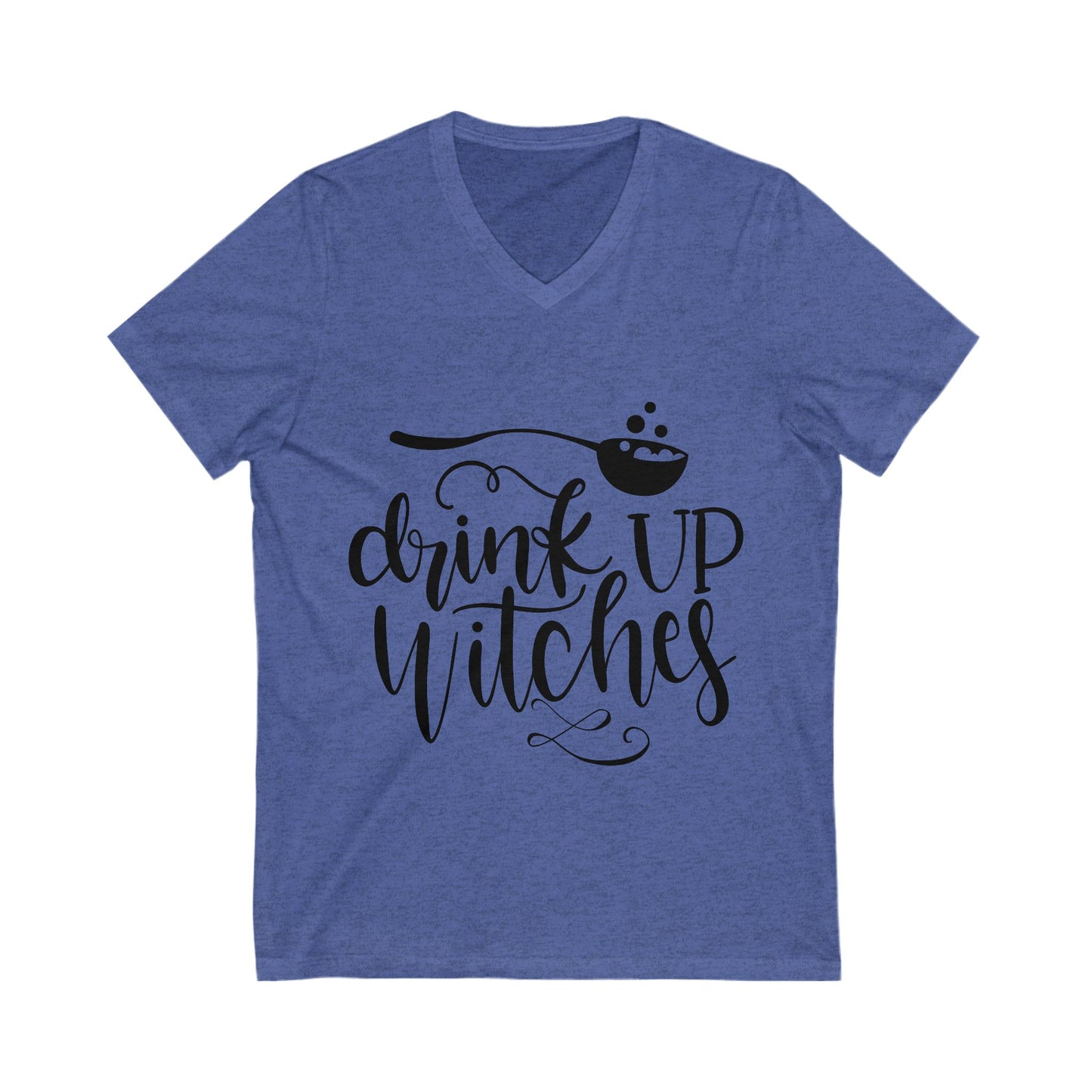 Drink Up Witchess Unisex Short Sleeve V-neck Tshirt