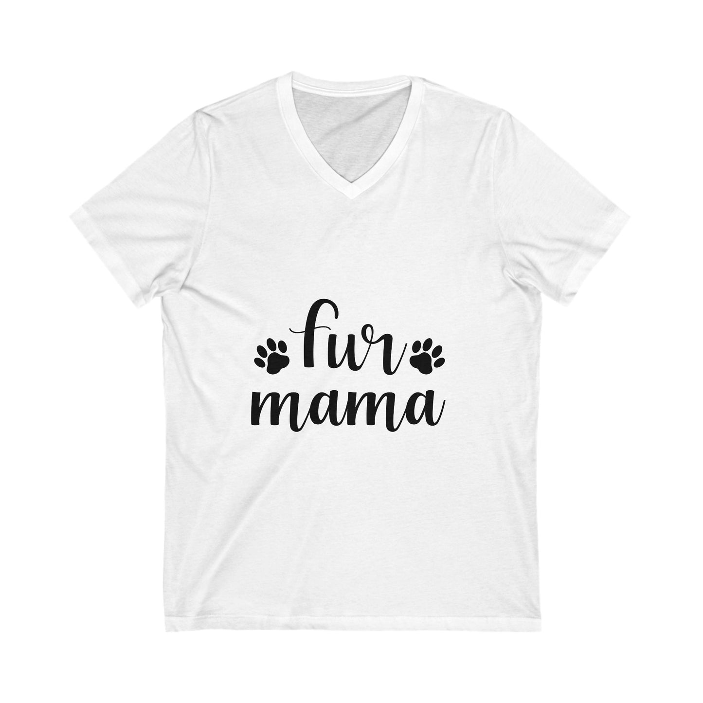 Fur Mama Unisex Short Sleeve V-neck Tshirt