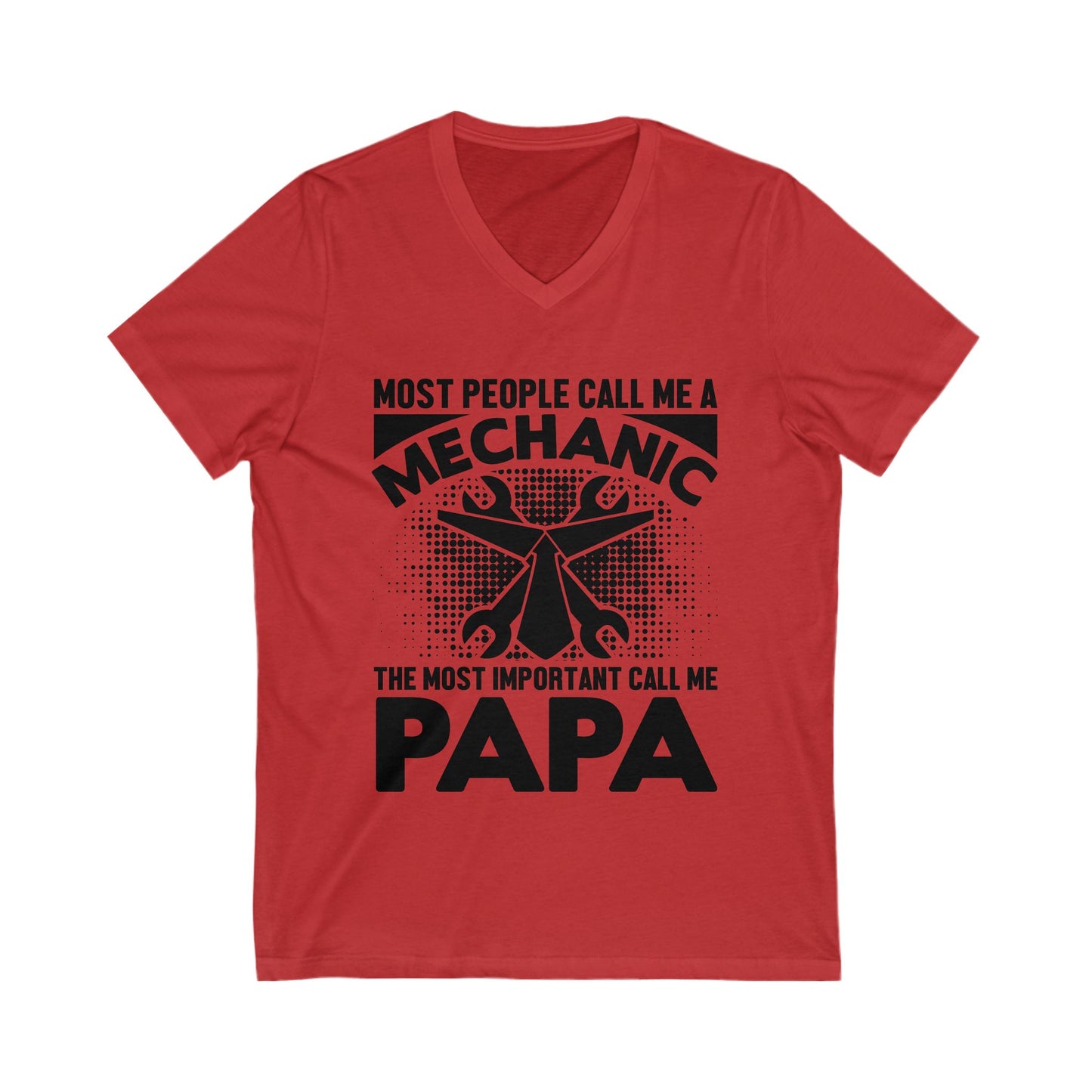Most People Call Me A Mechanic Unisex Short Sleeve V-neck Tshirt