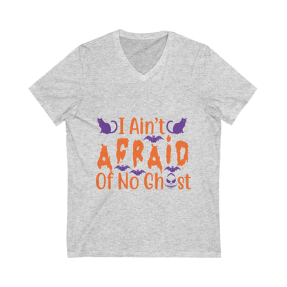 I Ain'T Afraid Of No Ghost Unisex Short Sleeve V-neck Tshirt