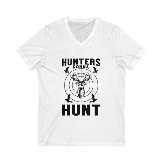 Hunters Gonna Hunt Unisex Short Sleeve V-neck Tshirt