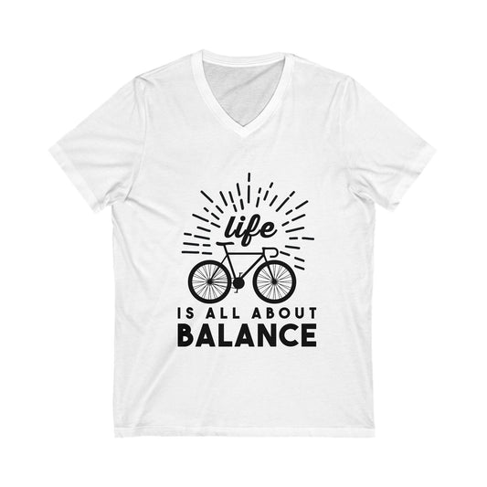 Life Is All About Balance Unisex Short Sleeve V-neck Tshirt