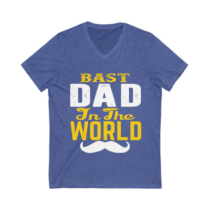 Bast Dad In The World Unisex Short Sleeve V-neck Tshirt