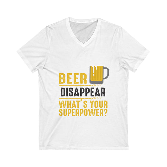 I Make Beer Diaspper Whats Your Super Power Unisex Short Sleeve V-neck Tshirt