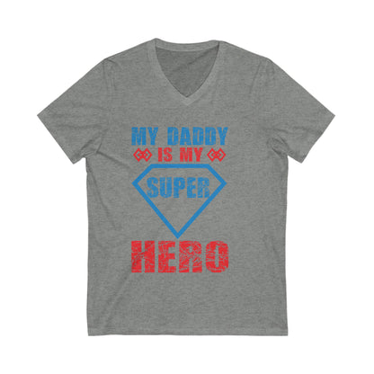 My Daddy Is My Superhero Unisex Short Sleeve V-neck Tshirt