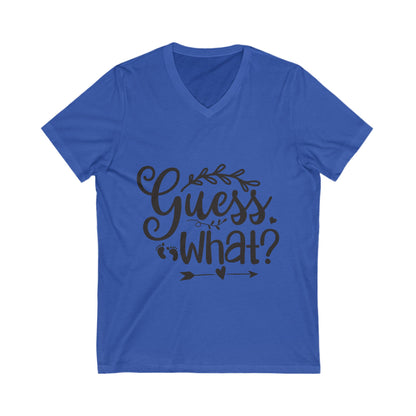 Guess What Unisex Short Sleeve V-neck Tshirt