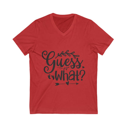 Guess What Unisex Short Sleeve V-neck Tshirt