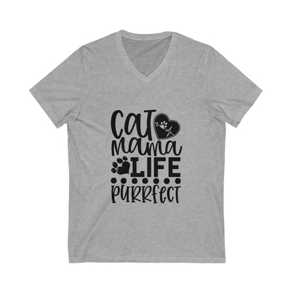 Cat Mama Life Is Purrfect Unisex Short Sleeve V-neck Tshirt