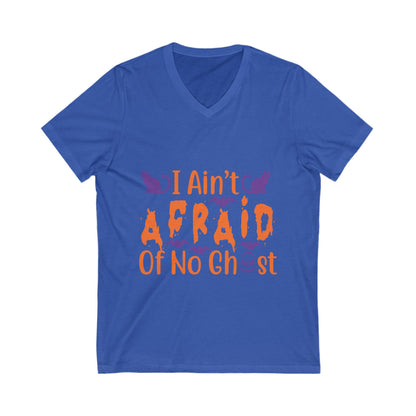 I Ain'T Afraid Of No Ghost Unisex Short Sleeve V-neck Tshirt
