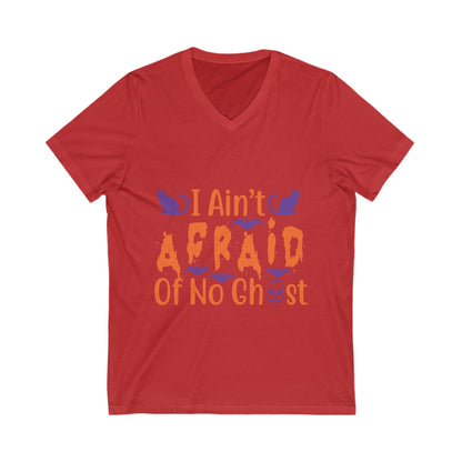 I Ain'T Afraid Of No Ghost Unisex Short Sleeve V-neck Tshirt
