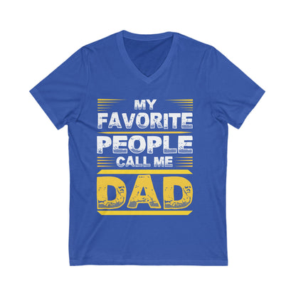 My Favourite People Call Me Dad Unisex Short Sleeve V-neck Tshirt