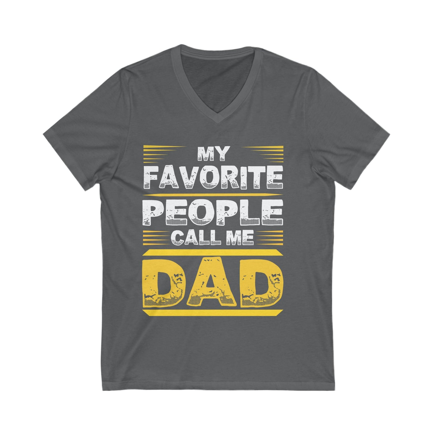 My Favourite People Call Me Dad Unisex Short Sleeve V-neck Tshirt