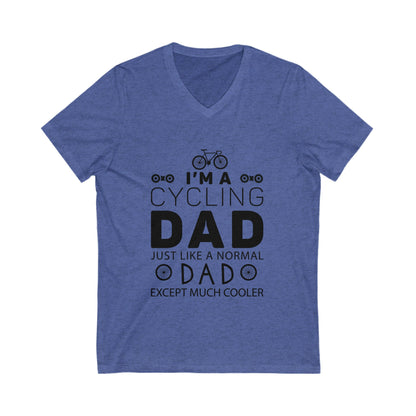 I'M A Cycling Dad Unisex Short Sleeve V-neck Tshirt