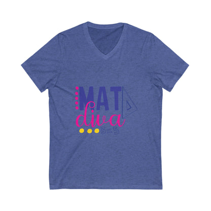 Mat Diva Unisex Short Sleeve V-neck Tshirt