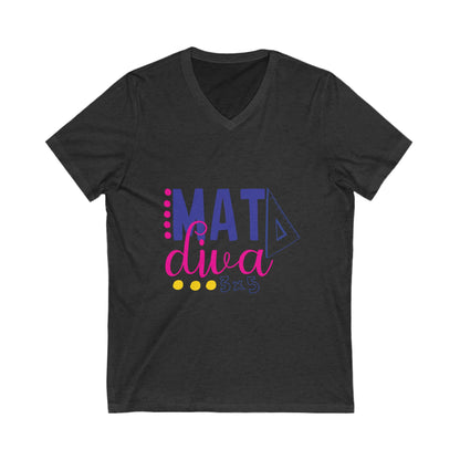 Mat Diva Unisex Short Sleeve V-neck Tshirt