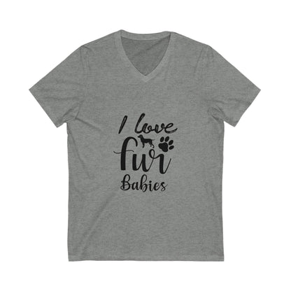 I Love Fur Babies Unisex Short Sleeve V-neck Tshirt